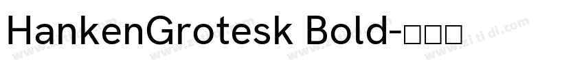 HankenGrotesk Bold字体转换